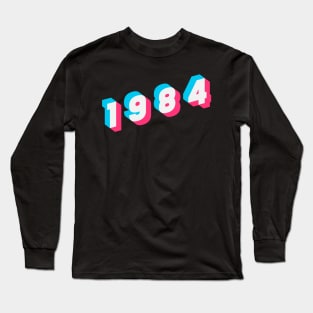 1984 Long Sleeve T-Shirt